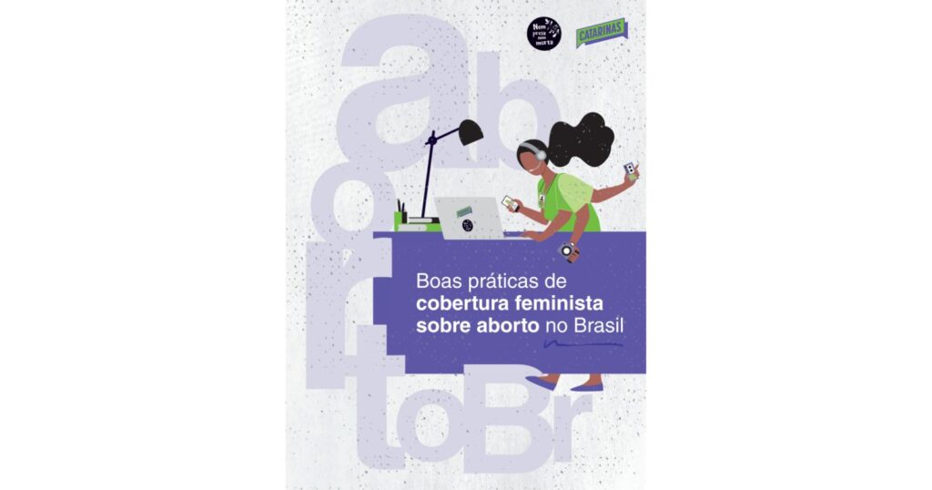 Boas_práticas_de_cobertura_feminista_sobre_aborto_no_Brasil